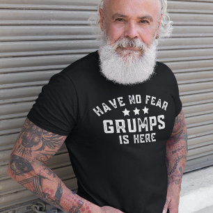 T-shirt N'Ai Pas De Craintes Grumps Est Ici Amusant Grand-