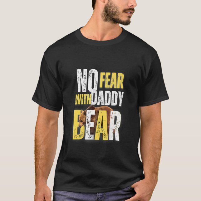 T-shirt N'Ai Pas Peur Avec Daddy Bear Design (Devant)