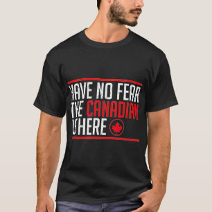 T-shirt N'Ai Pas Peur Que Le Canadien Est Là Mille Feuille