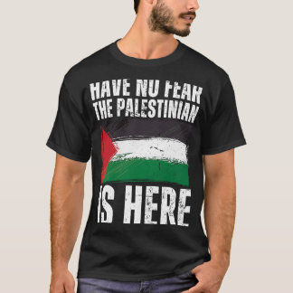 T-shirt N'Ai Pas Peur Que Les Palestiniens Soient Ici Pale