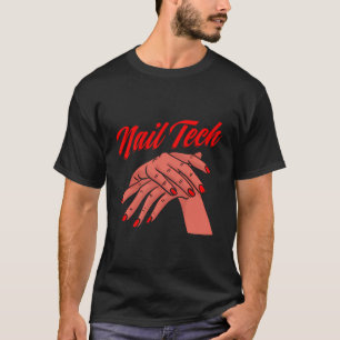 T-shirt Nail Salon Manicuriste Nail Polonais Nail Tech