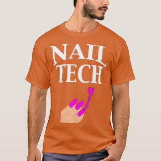 T-shirt Nail Tech Manicurist Pedicurist cadeau Premium