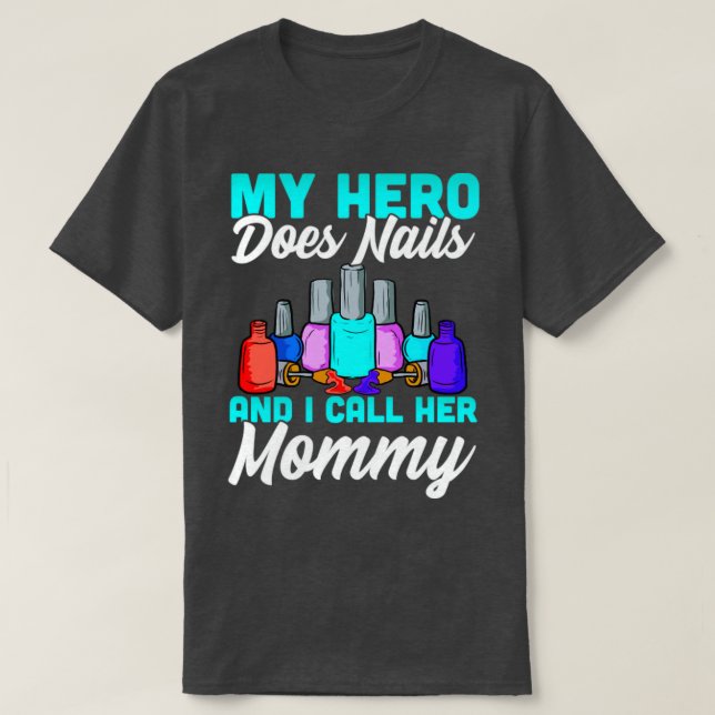 T-shirt Nail Tech Mommy Design pour femmes Techniciens Nai (Design devant)