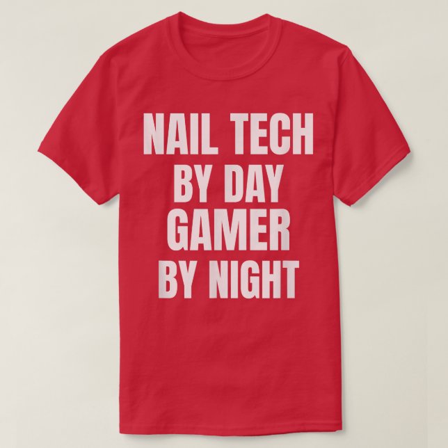 T-shirt Nail Tech Par Jeu De Jour Par Nuit (Design devant)