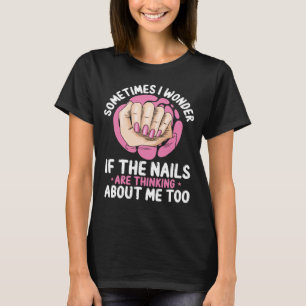T-shirt Nail Tech Parfois Je Polonais Nails Nail Salon