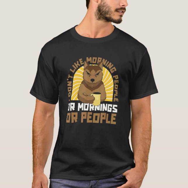 T-shirt N'aiment Pas Les Matins Et Les Gens   Élèvent Aust (Devant)