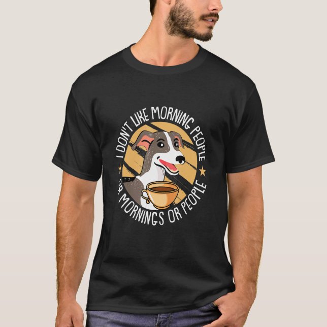 T-shirt N'aiment pas les matins ou les gens gris (Devant)