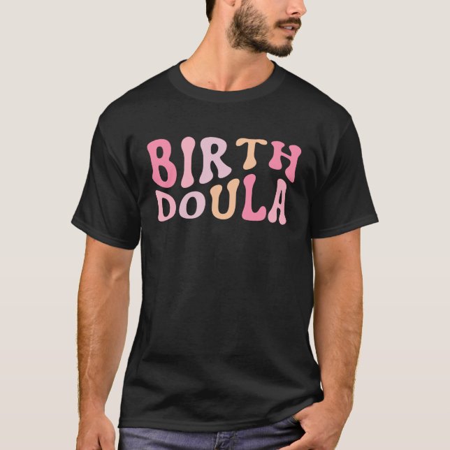 T-shirt Naissance Doula Femmes Travailleuse de naissance 2 (Devant)