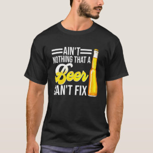 T-shirt N'Ajoutez Rien Qu'Une Bière Ne Peut Pas Fixer