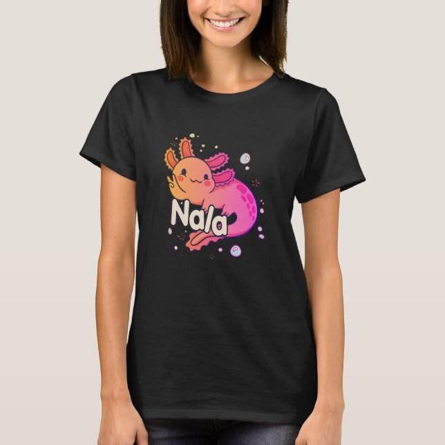T-shirt NALA - Belle fille nom avec adorable AXOLOTL (Devant)