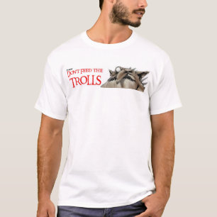 T-shirt N'alimentez pas les trolls