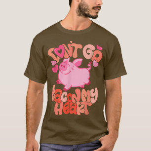 T-shirt N'allez pas bacon mon coeur Mignonne Cochon World
