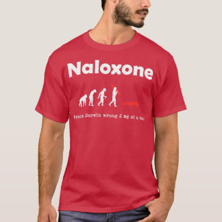 T-shirt Naloxone prouvant Darwin faux 2 mg à la fois