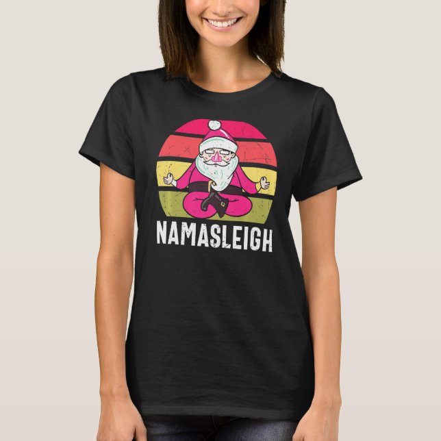T-shirt Namasleigh Père Noël En Yoga Pose Méditant Drôle C (Devant)