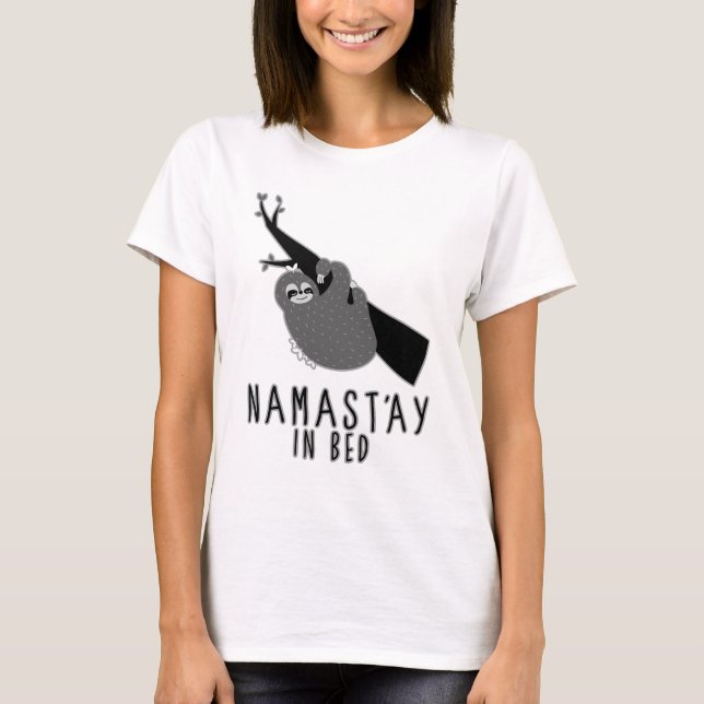 T-shirt namast'ay dans la paresse de lit (Devant)