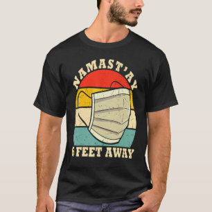 T-shirt Namaste à six pieds de distance Yoga distanciation