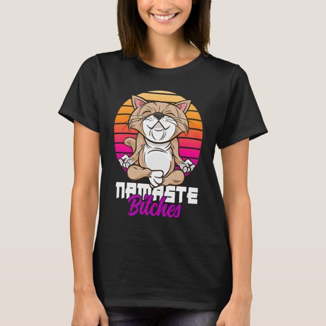 T-shirt Namaste Cat Yoga Positive Vibes Sarcastic (Devant)