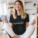 T-shirt Namasté | Méditation noire moderne Yoga spirituel<br><div class="desc">Simple, stylistique "namaste" quota art design dans un manuel moderne minimaliste script typographiy. The slogan can easily be personalized with your own words for a perfect gift for a yoga bunny or pilates lover ! Namasté literally means Greetings to you. Dans la Vedas, namaste mostly occurs as a salutation to...</div>