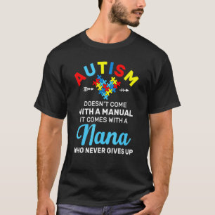 T-shirt Nana autiste qui ne lâche jamais prise Mois de sen