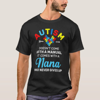 T-shirt Nana autiste qui ne lâche jamais prise Mois de sen