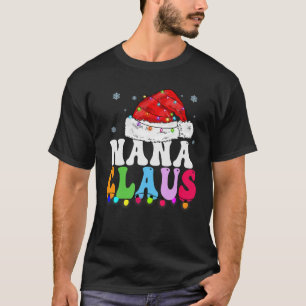 T-shirt Nana Claus Funny Famille de Noël jumelée Grand-mèr