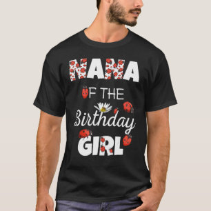 T-shirt Nana D'Anniversaire Fille Florale Famille Ladybug 
