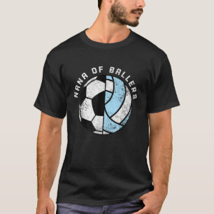 T-shirt Nana De Ballers Drôle Football Volley-Ball Nana