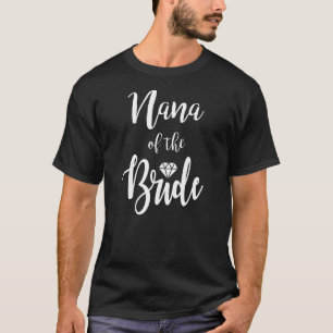 T-shirt Nana de la mariée dîner de répétition de mariage e