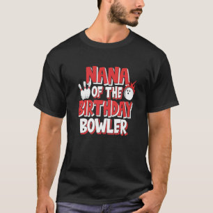 T-shirt Nana De L'Anniversaire Bowler Bowling Party