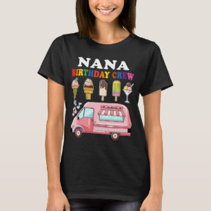 T-shirt Nana De L'Anniversaire Crew Cream Truck Anniversai