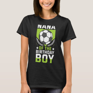 T-shirt Nana De L'Anniversaire Joueur De Football Annivers