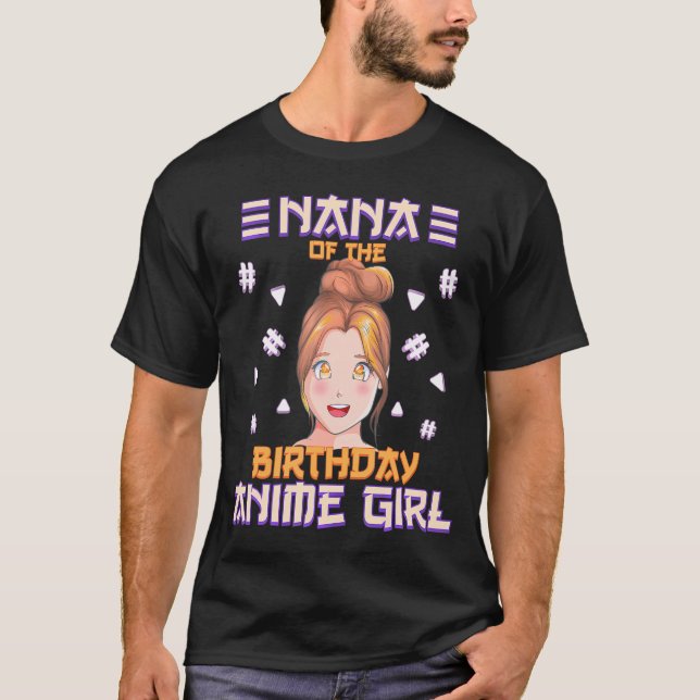 T-shirt Nana De L'Anniversaire Otaku Girl Anime Party (Devant)