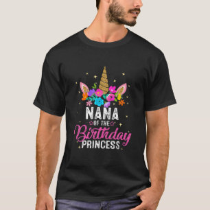 T-shirt Nana De L'Anniversaire Princesse Funny Unicorn Bir