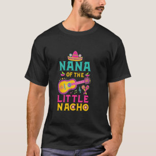 T-shirt Nana du petit Nacho thème mexicain 1er anniversair