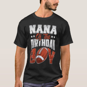 T-shirt Nana Football anniversaire Boy Family Baller b day