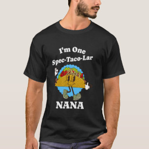 T-shirt Nana Funny Taco Grand-mère Appréciation grand-pare