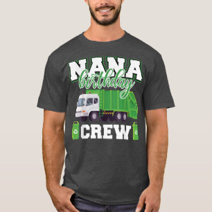 T-shirt Nana Grandma Birthday Crew Garbage Truck Famille M