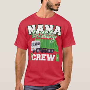 T-shirt Nana Grandma Birthday Crew Garbage Truck Famille M