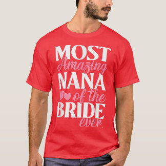 T-shirt Nana la plus Extraordinaire de la Mariage de la fi
