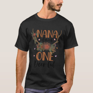 T-shirt Nana Of Miss Onederday 1EBirthday Girl Cute Deer