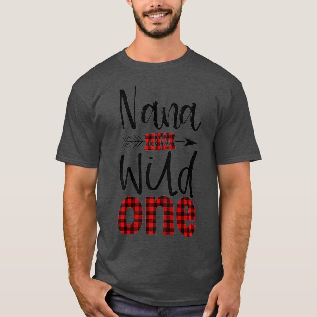T-shirt Nana of the Wild One Buffalo Plaid Lumberjack (Devant)