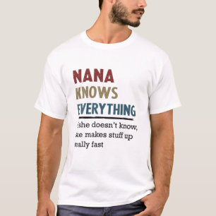 T-shirt Nana sait tout si elle ne sait pas qu'elle fait