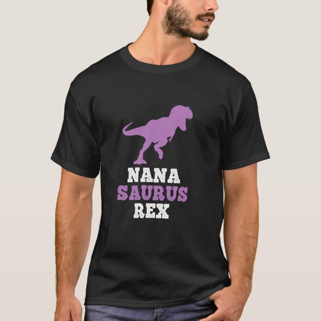 T-shirt Nana Saurus Rex Dino Dinosaur Nana Saurus Funny T  (Devant)