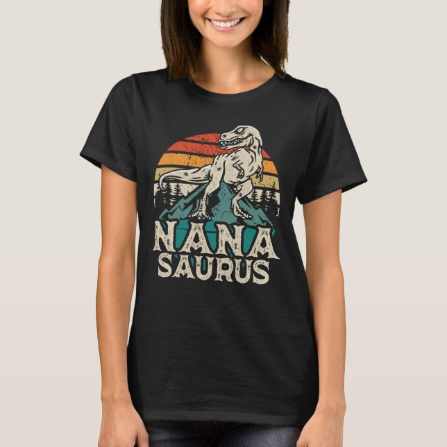 T-shirt Nanasaurus Dinosaur T Rex Nana Saurus Grand (Devant)
