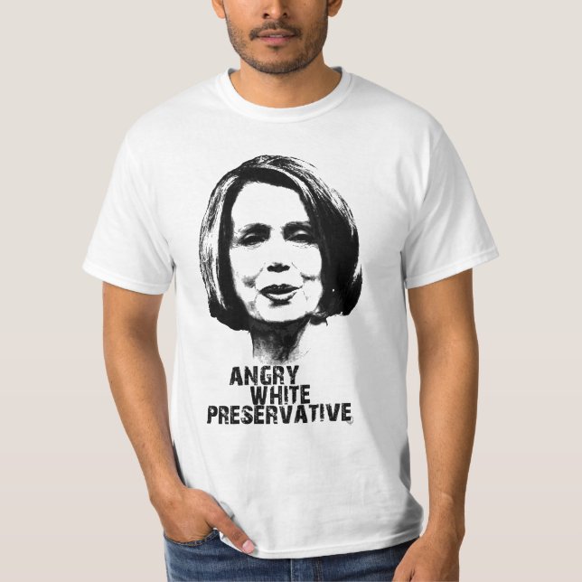 T-shirt Nancy Pelosi : Preservatve blanc fâché (Devant)