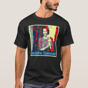 T-shirt Nancy Pelosi Présidente