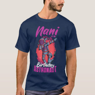 T-shirt Nani De L'Astronaute Anniversaire Dabbing Space An