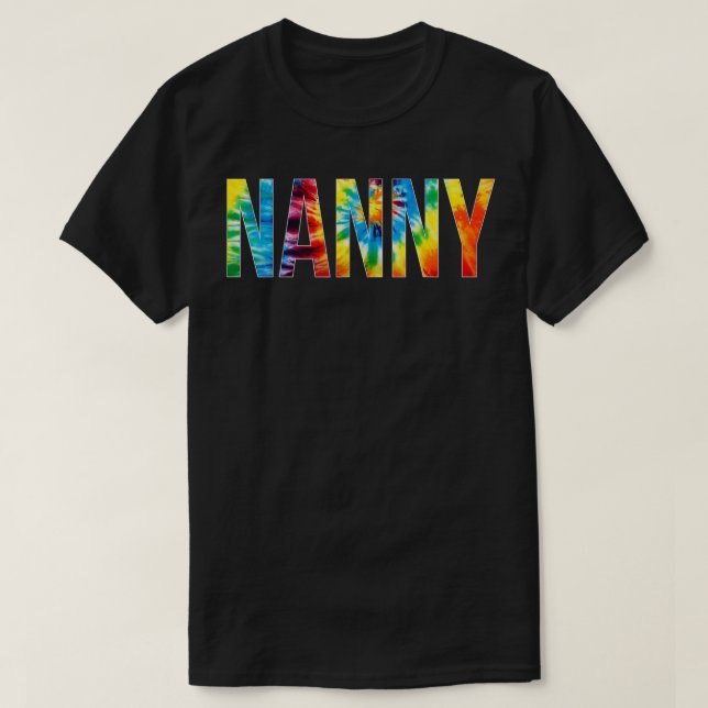 T-shirt Nanny Appreciation Day Tie Dye For Women For Work  (Design devant)