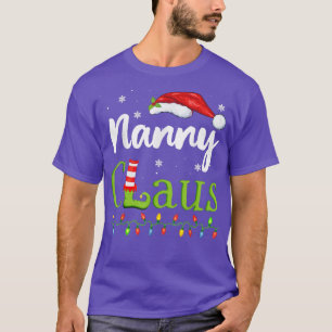 T-shirt Nanny Claus Funny Grand-mère Père Noël Pyjamas Noë
