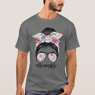 T-shirt Nanny Life Messy Hair Bun Floral Femmes Da de la m